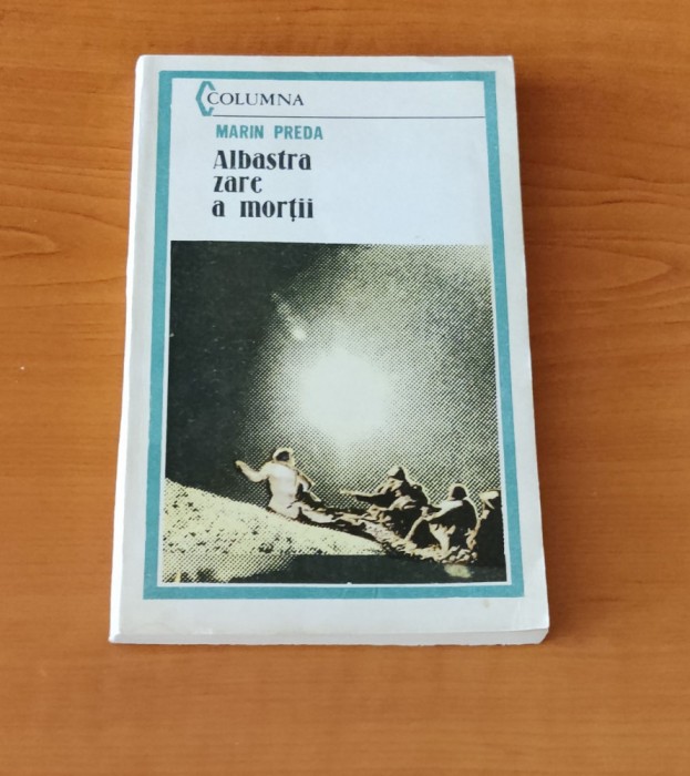Marin Preda - Albastra zare a morții