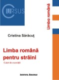 Limba rom&acirc;nă pentru străini. Caiet de exerciții