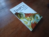 JEAN-YVES LACOSTE, TIMPUL- O FENOMENOLOGIE TEOLOGICA. EDITURA DEISIS SIBIU 2005