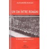 Alexandru Buican - Un om intre romani. O cronica a deceniului 7 -