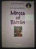 Mircea cel Batran - P.P. Panaitescu - Editura Corint, Carte Istorie