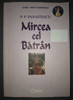 P. P. Panaitescu - Mircea cel Bătr&amp;acirc;n foto