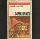 COMEDIANȚII - LOUIS COUPERUS