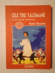 Guido Gozzano - Cele trei talismane și alte basme italienești (ilustrații: Walter Riess) foto