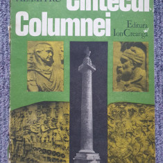 Cantecul Columnei, autor Al Mitru/editia a II-a Ed. Ion Creanga 1988, 143 pag