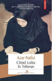 Citind Lolita in Teheran - Azar Nafisi