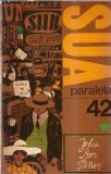 SUA. Paralela 42 (volumul 1) - John Dos Passos