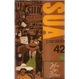 SUA. Paralela 42 (volumul 1) - John Dos Passos