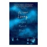 Cumpara ieftin Oliver Loving - Roman in limba engleza, Literatura pentru Copii