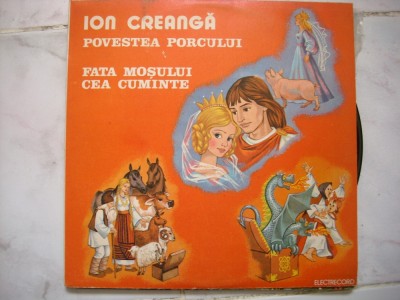 Ion Creanga-Povestea porcului,Fata mosului cea cuminte vinil foto