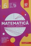 Matematica. Aritmetica. Geometrie. Clasa a 6-a - Gheorghe Iurea, Adrian Zanoschi
