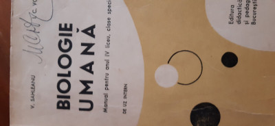 Biologie umana Manual anul IV liceu clase speciale V.Sahleanu 1974 foto