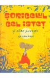 Soricelul cel istet si alte povesti germane