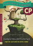 A fost odată ca niciodată. Auxiliarul meu pentru lectură. Clasa pregătitoare (fișe de lectură)
