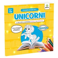 Creeaza povesti cu... UNICORNI