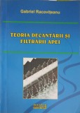 TEORIA DECANTARII SI FILTRARII APEI-GABRIEL RACOVITEANU-248307