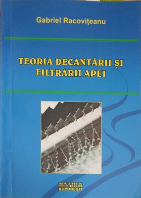 TEORIA DECANTARII SI FILTRARII APEI-GABRIEL RACOVITEANU-248307 foto