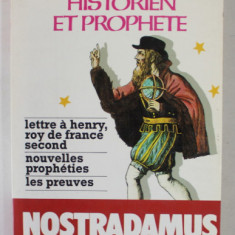 NOSTRADAMUS , HISTORIEN ET PROPHETE par JEAN CHARLES DE FONTBRUNE , TOME II , 1982