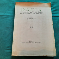 DACIA* RECHERCHES ET DECOUVERTES ARCHEOLOGIQUES EN ROUMANIE/ VOL. XI-XII/1945