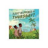 What Happened on Thursday?: A Nigerian Civil War Story