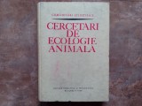 CERCETĂRI DE ECOLOGIE ANIMALĂ (23 - 28 mai 1966) 1969