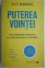 Puterea vointei. Cum functioneaza autocontrolul si ce putem face pentru a-l imbunatati &ndash; Kelly McGonigal (numeroase sublinieri)