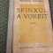 SFINXUL A VORBIT MAURICE DEKOBRA