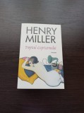 Cumpara ieftin Henry Miller - Tropicul Capricornului