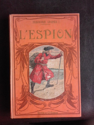 L&amp;#039;Espion - Fenimore Cooper, ilustratii de Bombled (carte in limba franceza) foto