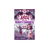 Anzu and the Realm of Darkness