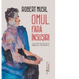 Omul fara insusiri - Mircea Ivanescu, Robert Musil