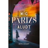 M&iacute;g P&aacute;rizs aludt - Ruth Druart