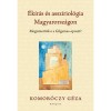 &Eacute;k&iacute;r&aacute;s &eacute;s assziriol&oacute;gia Magyarorsz&aacute;gon - Komor&oacute;czy G&eacute;za