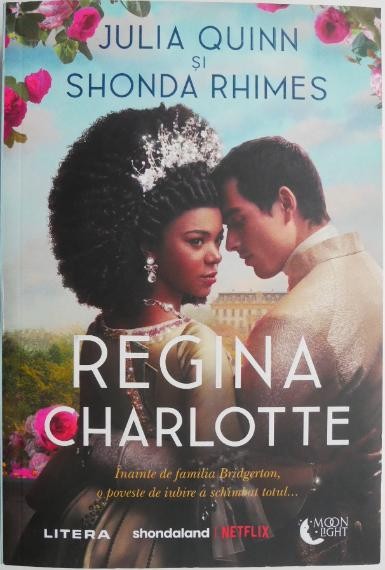 Regina Charlotte &ndash; Julia Quinn, Shonda Rhimes