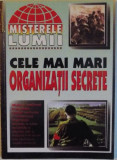CELE MAI MARI ORGANIZATII SECRETE , 1999