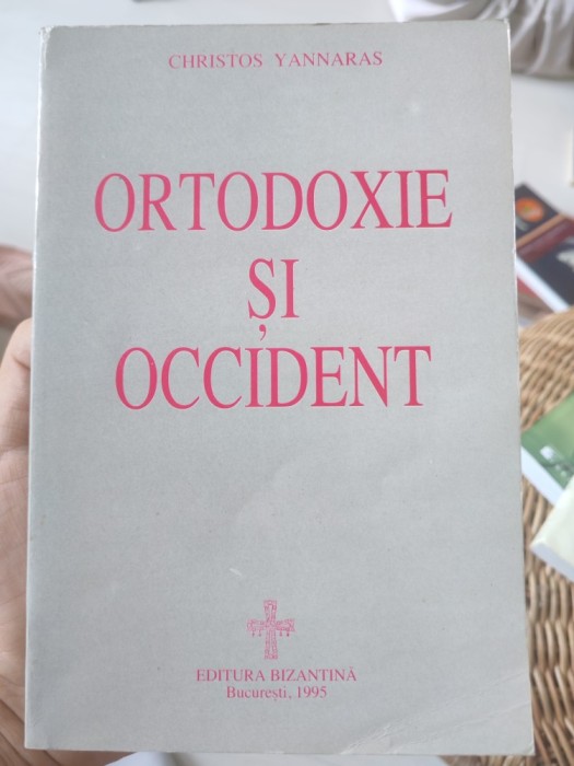 Christos Yannaras - Ortodoxie și Occident