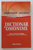 DICTIONAR DE OMONIME de ONUFRIE VINTELER si DIANA TETEAN , ANII ' 2010