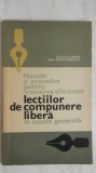 Metode si procedee pentru cresterea eficientei lectiilor de compunere libera ...