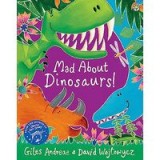 Mad about Dinosaurs!
