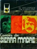 Comoara din Sierra Madre - B. Traven, Meridiane, Colectia Delfin, Roman clasic, Editie 1976