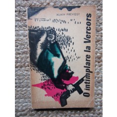 ALAIN PREVOST - O INTAMPLARE LA VERCORS