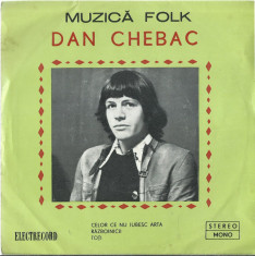 AS - DAN CHEBAC - MUZICA FOLK (DISC VINIL, LP) foto