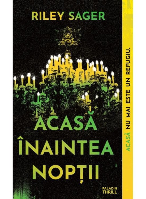 Acasa Inaintea Noptii, Riley Sager - Editura Art