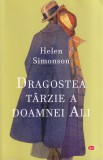 Helen Simonson - Dragostea tarzie a doamnei Ali