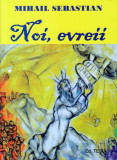 Noi, evreii | Mihail Sebastian, Tesu