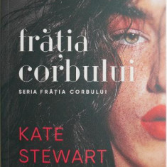 Fratia Corbului – Kate Stewart