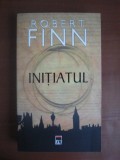 Robert Finn - Initiatul