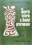 Scurta Istorie A Daciei Preromane - Mircea Petrescu-dimbovita ,554679