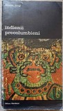 Indienii Precolumbieni - Miloslav Stingl, 1979, Meridiane, Biblioteca de Arta, Carte Arta, Civilizatii Antice