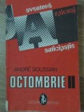 Octombrie II - Andre Soussan, Artemis 1992, Carte Politista, Beletristica, Limba Romana, 282 Pagini